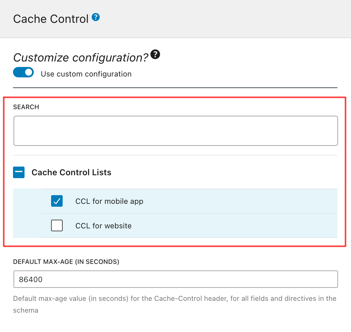 Memilih Cache Control List di Schema Configuration Memilih Cache Control List di Schema Configuration