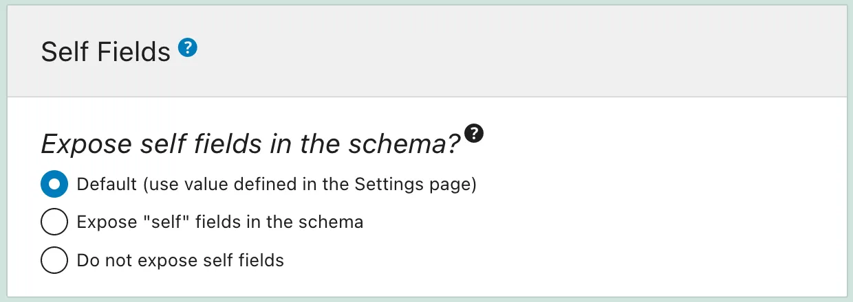Menambahkan field self ke skema, diatur dalam Schema configuration Menambahkan field self ke skema, diatur dalam Schema configuration